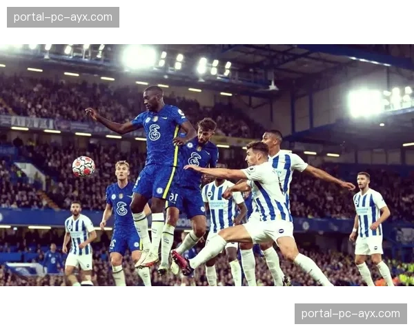 数据预测：切尔西与布莱顿一役，主场胜率被调高至65%